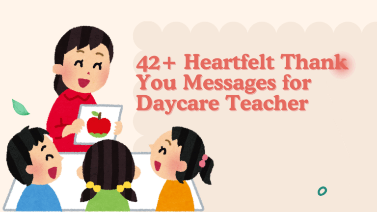 Thank You Messages for Daycare Teacher