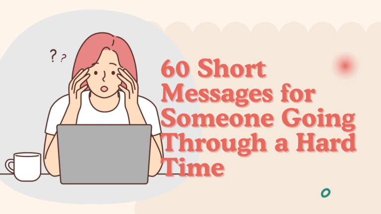 short messages for someone going through a hard time