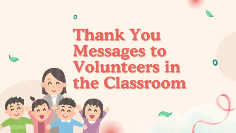 thank you message to volunteers in the classroom